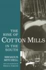Image for The Rise of Cotton Mills in the South