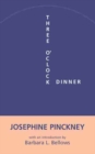 Image for Three O&#39;Clock Dinner