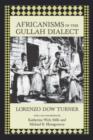 Image for Africanisms in the Gullah Dialect
