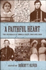 Image for A faithful heart  : the journals of Emmala Reed, 1865 and 1866