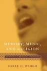 Image for Memory, Music, and Religion