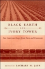 Image for Black Earth and Ivory Tower