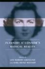Image for Flannery O&#39;Connor&#39;s Radical Reality