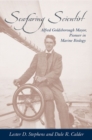 Image for Seafaring Scientist : Alfred Goldsborough Mayor, Pioneer in Marine Biology