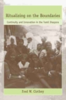 Image for Ritualizing on the Boundaries : Continuity and Innovation in the Tamil Diaspora