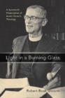 Image for Light in a Burning-glass : A Systematic Presentation of Austin Farrer&#39;s Theology