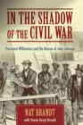 Image for In the Shadow of the Civil War : Passmore Williamson and the Rescue of Jane Johnson