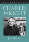 Image for Understanding Charles Wright
