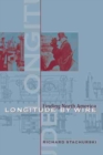 Image for Longitude by wire  : finding North America