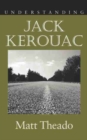 Image for Understanding Jack Kerouac