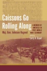 Image for Caissons Go Rolling Along : A Memoir of America in Post-World War I Germany