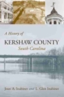 Image for A History of Kershaw County, South Carolina