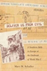 Image for Deliver Us from Evil : A Southern Belle in Europe at the Outbreak of World War I