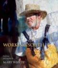 Image for Working South  : paintings and sketches