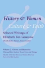 Image for History and women, culture and faith  : selected writings of Elizabeth Fox-GenoveseVolume 2,: Ghosts and memories : white and black Southern women&#39;s lives and writings
