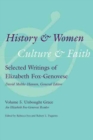 Image for History and Women, Culture and Faith: Selected Writings of Elizabeth Fox-Genovese