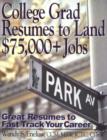 Image for College Grad Resumes to Land $75,000+ Jobs