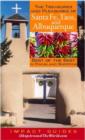 Image for The treasures and pleasures of Santa Fe, Taos and Albuquerque  : best of the best in travel and shopping