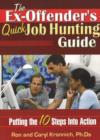 Image for Ex-Offender&#39;s Quick Job Hunting Guide : Putting the 10 Steps into Action