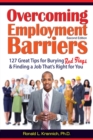 Image for Overcoming Barriers to Employment : 127 Great Tips for Putting Red Flags Behind You