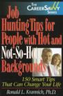 Image for Job Hunting Tips for People with Hot &amp; Not-So-Hot Backgrounds