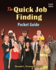 Image for The Quick Job Finding Pocket Guide: 10 Steps to Jump-Start Your Career . . . And Life!