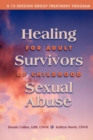 Image for Healing for Adult Survivors of Childhood Sexual Abuse