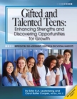 Image for Gifted and Talented Teens : Enhancing Strengths and Discovering Opportunities for Growth