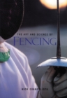 Image for The art and science of fencing