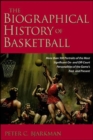 Image for The Biographical History of Basketball