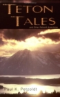 Image for Teton Tales and Other Petzoldt Anecdotes