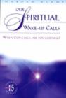 Image for Our Spiritual Wake-Up Calls