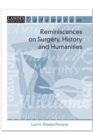 Image for Reminiscences on Surgery, History and Humanities