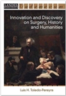 Image for Innovation and Discovery on Surgery, History and Humanities