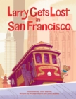 Image for Larry Gets Lost in San Francisco