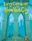 Image for Larry Gets Lost in New York City