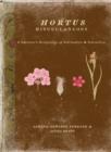 Image for Hortus miscellaneous: a gardner&#39;s hodgepodge of information and instruction