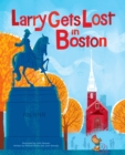 Image for Larry Gets Lost in Boston
