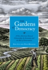 Image for The Gardens of Democracy