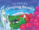 Image for Alaska&#39;s Sleeping Beauty