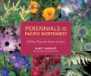 Image for Perennials for the Pacific Northwest  : 500 best plants for flower gardens