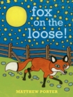 Image for Fox on the Loose!
