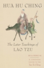 Image for Hua Hu Ching : The Later Teachings of Lao Tsu