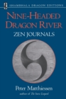 Image for Nine-Headed Dragon River : Zen Journals 1969-1982