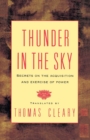 Image for Thunder in the Sky : Secrets on the Acquisition and Exercise of Power