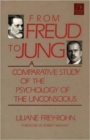 Image for From Freud to Jung : A Comparative Study of the Psychology of the Unconscious
