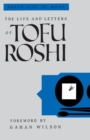 Image for The Life and Letters of Tofu Roshi