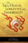 Image for The Tao of Health, Longevity, and Immortality
