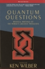 Image for Quantum Questions : Mystical Writings of the World&#39;s Great Physicists