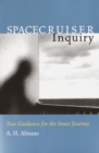 Image for Spacecruiser Inquiry : True Guidance for the Inner Journey
